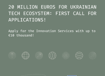 20 million euros for Ukrainian Tech Ecosystem: first call for applications!